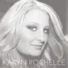 Karyn Rochelle - Karyn Rochelle